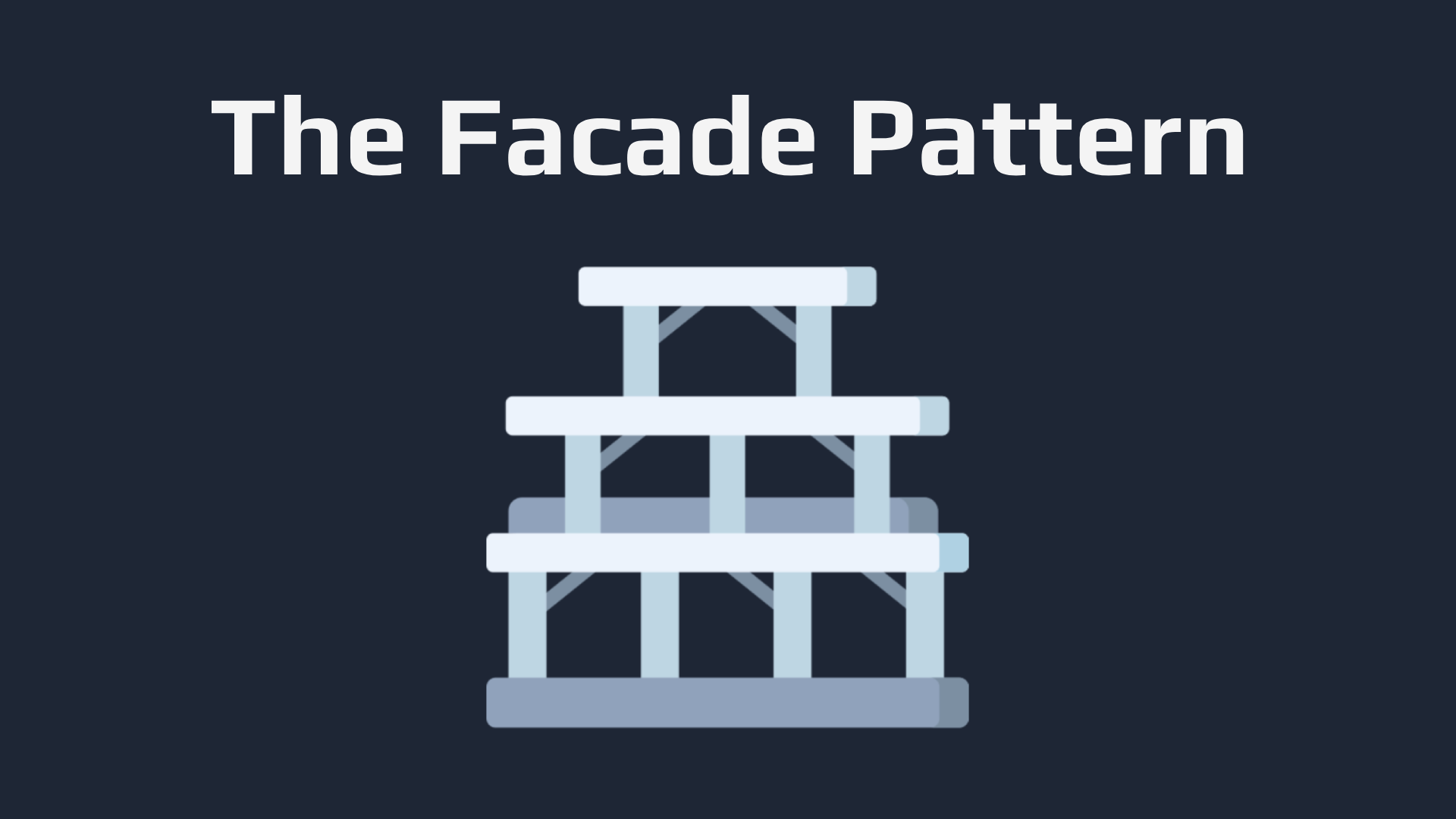 The Facade Pattern Explained